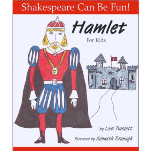 Firefly Books Ltd Hamlet for Kids: Shakespeare Can Be Fun (häftad, eng)