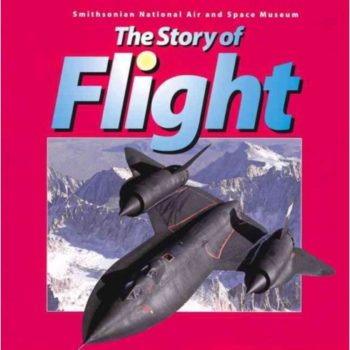 Firefly Books Ltd Story of Flight (häftad, eng)