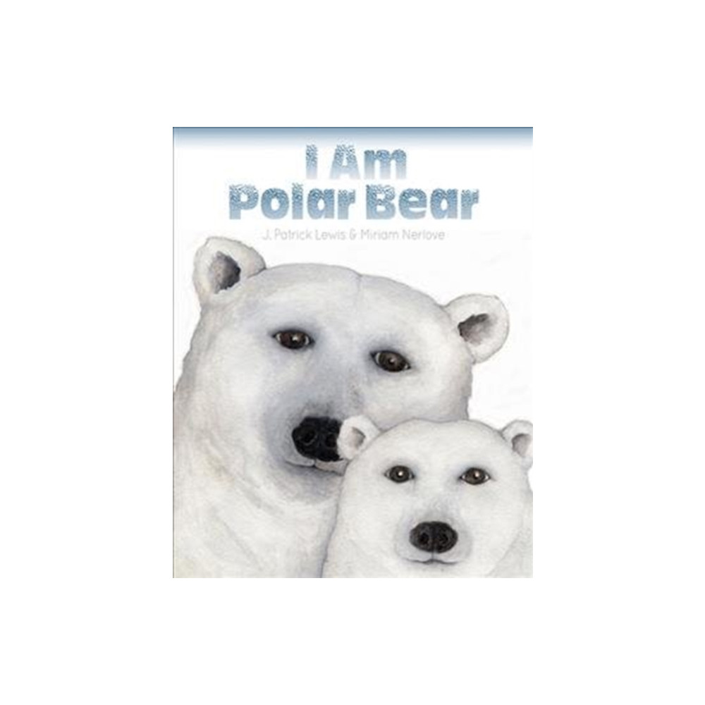 Produktbild för I Am Polar Bear (inbunden, eng)