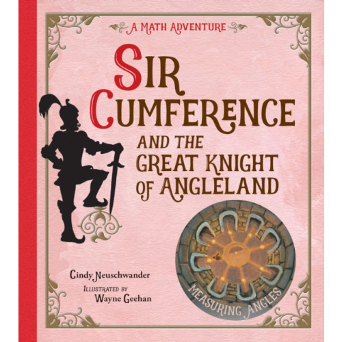 Charlesbridge Publishing,U.S. Sir Cumference and the Great Knight of Angleland (häftad, eng)