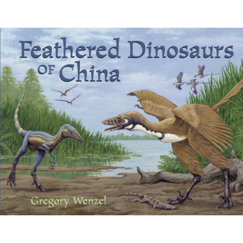 Charlesbridge Publishing,U.S. Feathered Dinosaurs of China (häftad, eng)