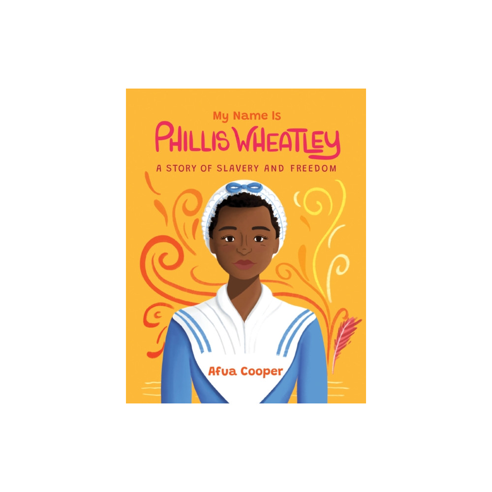 Produktbild för My Name is Phillis Wheatley (häftad, eng)