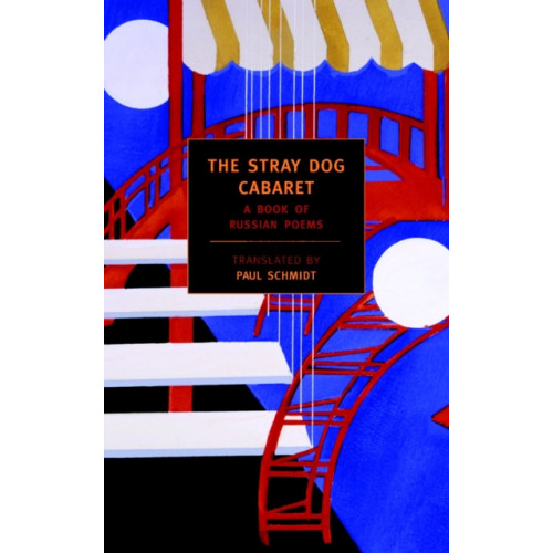 The New York Review of Books, Inc The Stray Dog Cabaret (häftad, eng)