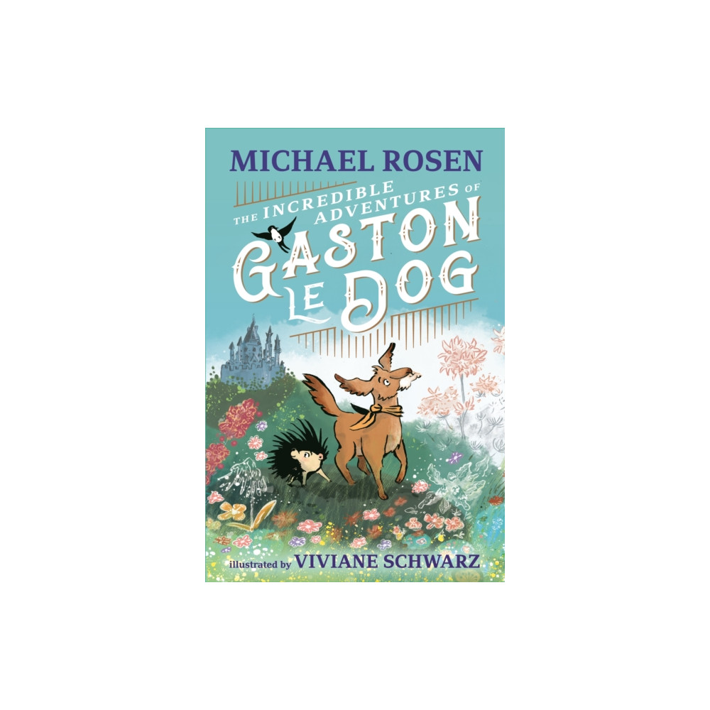 Produktbild för The Incredible Adventures of Gaston le Dog (inbunden, eng)