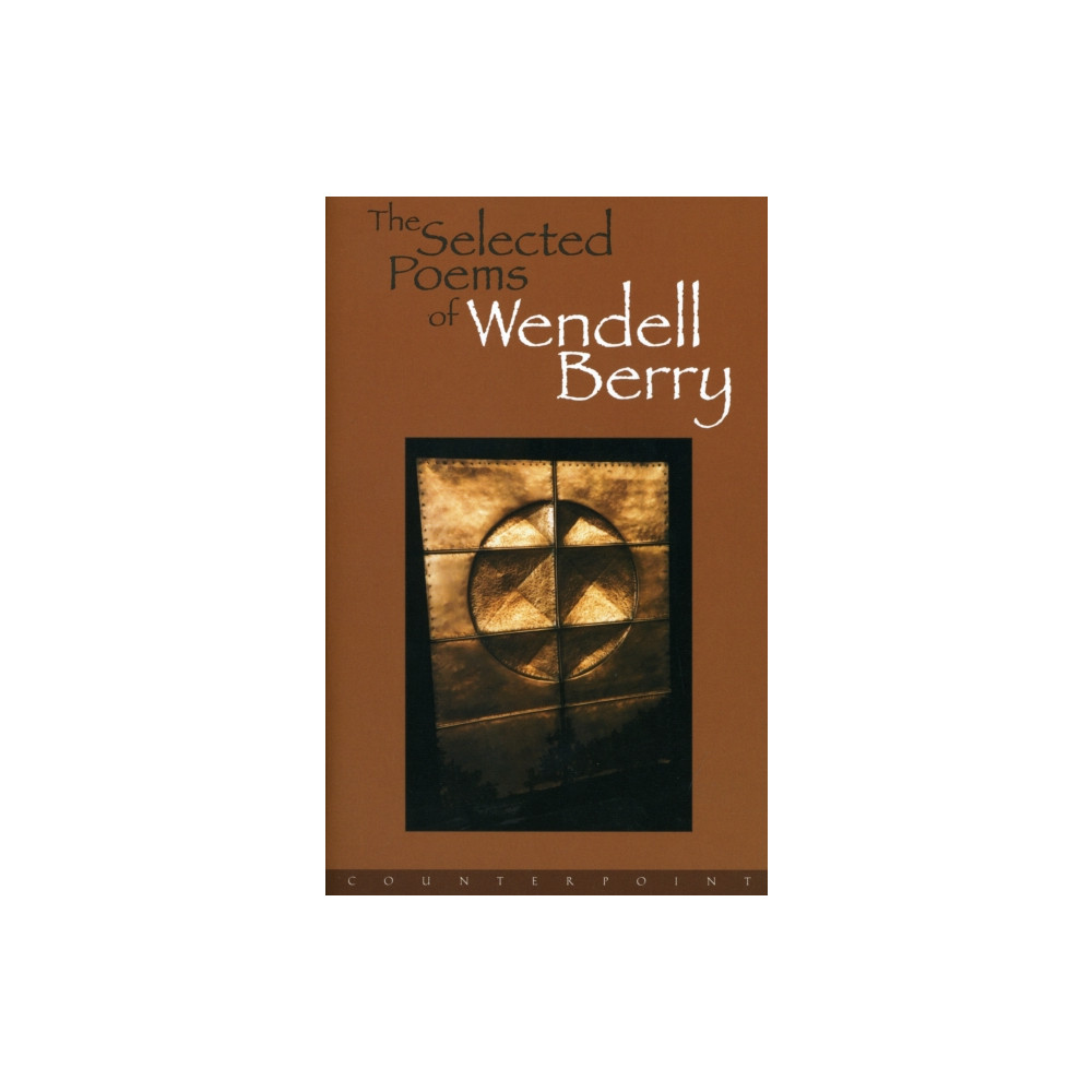 Produktbild för The Selected Poems of Wendell Berry (häftad, eng)