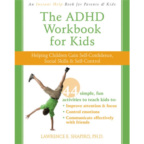 New Harbinger Publications The ADHD Workbook for Kids (häftad, eng)