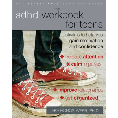 New Harbinger Publications The ADHD Workbook for Teens (häftad, eng)