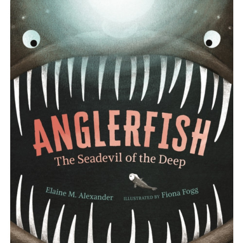 Walker Books Ltd Anglerfish: The Seadevil of the Deep (inbunden, eng)