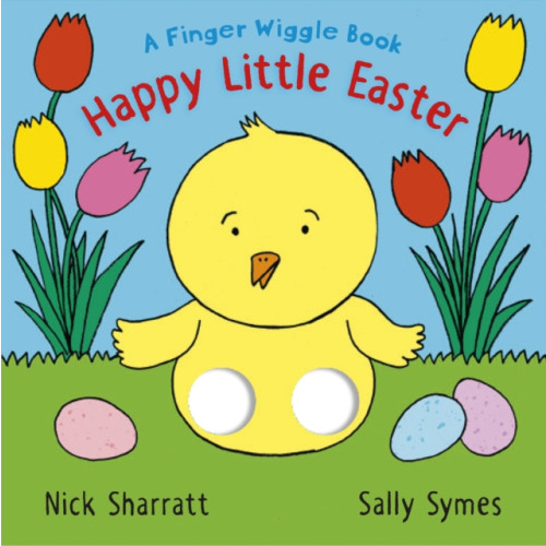 Walker Books Ltd Happy Little Easter: A Finger Wiggle Book (bok, board book, eng)