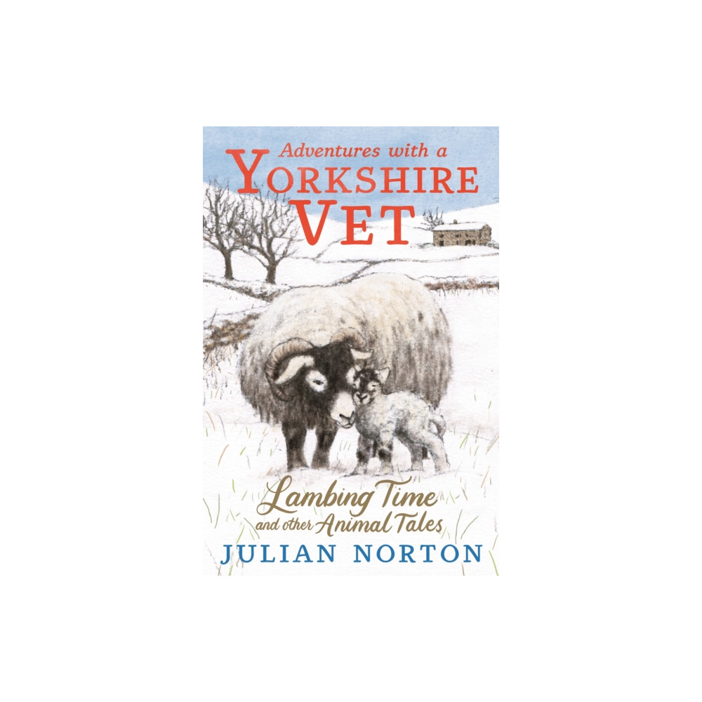 Produktbild för Adventures with a Yorkshire Vet: Lambing Time and Other Animal Tales (inbunden, eng)
