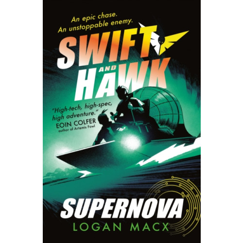 Walker Books Ltd Swift and Hawk: Supernova (häftad, eng)