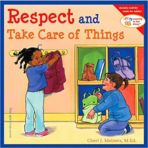 Teacher Created Materials, Inc Respect and Take Care of Things (häftad, eng)