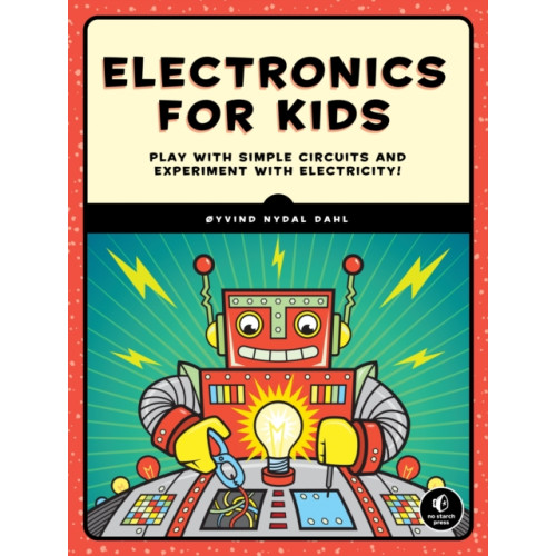 No Starch Press,US Electronics For Kids (häftad, eng)