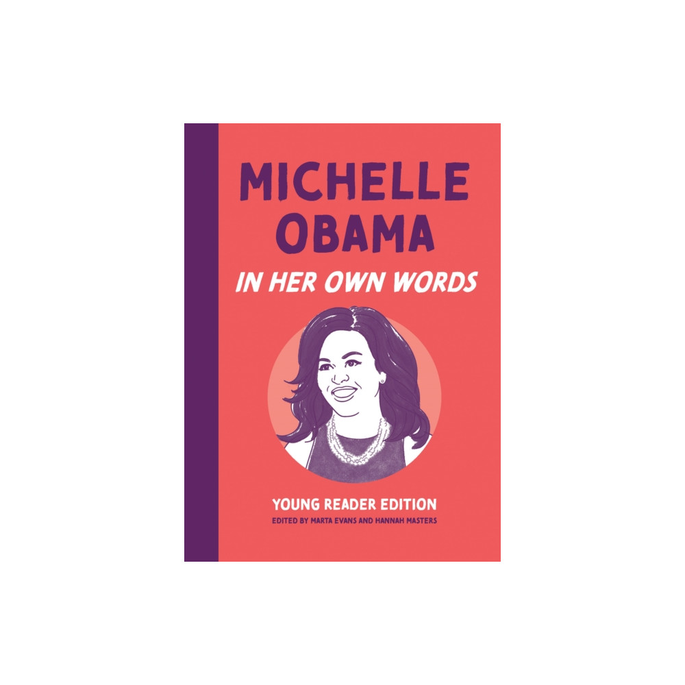 Produktbild för Michelle Obama: In Her Own Words (inbunden, eng)