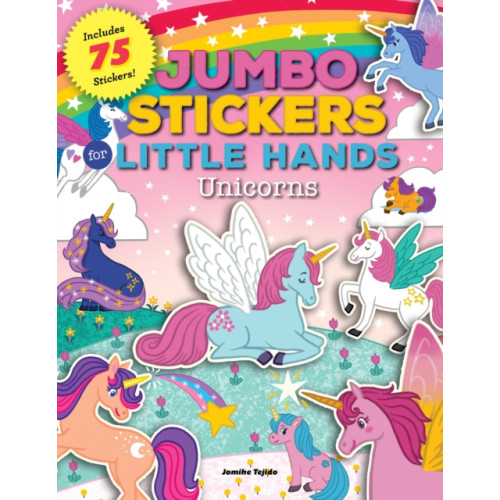 Quarto Publishing Group USA Inc Jumbo Stickers for Little Hands: Unicorns (häftad, eng)