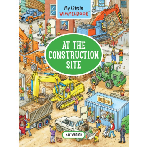 The  Experiment LLC My Little Wimmelbook - At the Construction Site (bok, board book, eng)