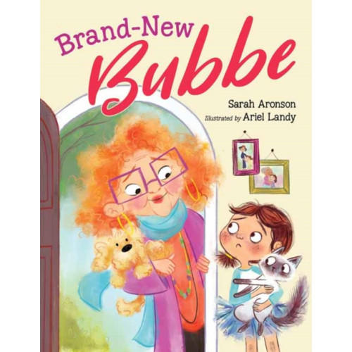 Charlesbridge Publishing,U.S. Brand-New Bubbe (inbunden, eng)