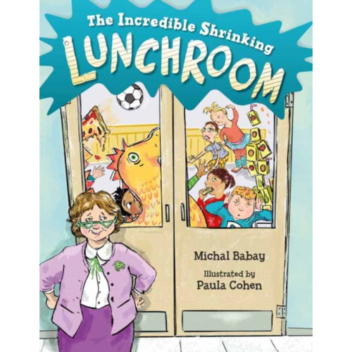 Charlesbridge Publishing,U.S. The Incredible Shrinking Lunchroom (inbunden, eng)