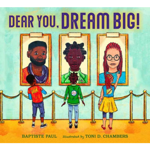 Charlesbridge Publishing,U.S. Dear You, Dream Big! (inbunden, eng)