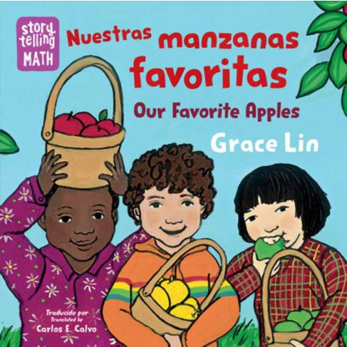 Charlesbridge Publishing,U.S. Nuestras manzanas favoritas / Our Favorite Apples (bok, board book, eng)