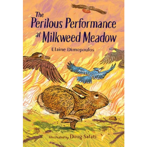 Charlesbridge Publishing,U.S. The Perilous Performance at Milkweed Meadow (inbunden, eng)