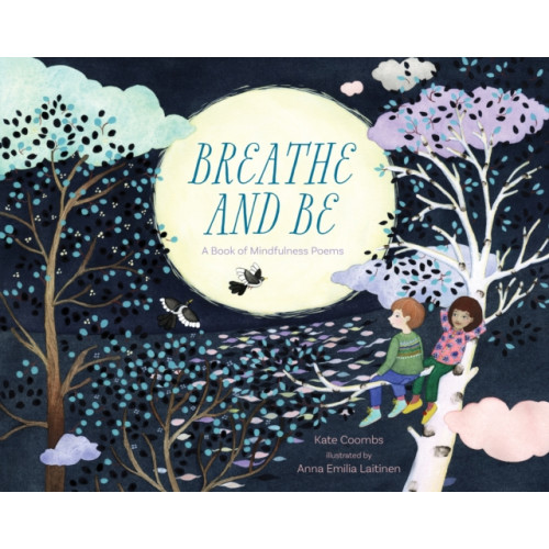 Sounds True Inc Breathe and Be (inbunden, eng)