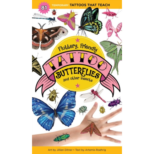 Workman Publishing Fluttery, Friendly Tattoo Butterflies and Other Insects (häftad, eng)