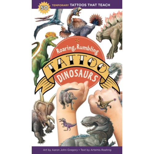 Workman Publishing Roaring, Rumbling Tattoo Dinosaurs (häftad, eng)