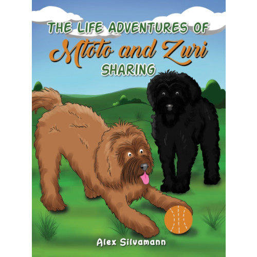 Austin Macauley Publishers LLC The Life Adventures of Mtoto and Zuri - Sharing (häftad, eng)