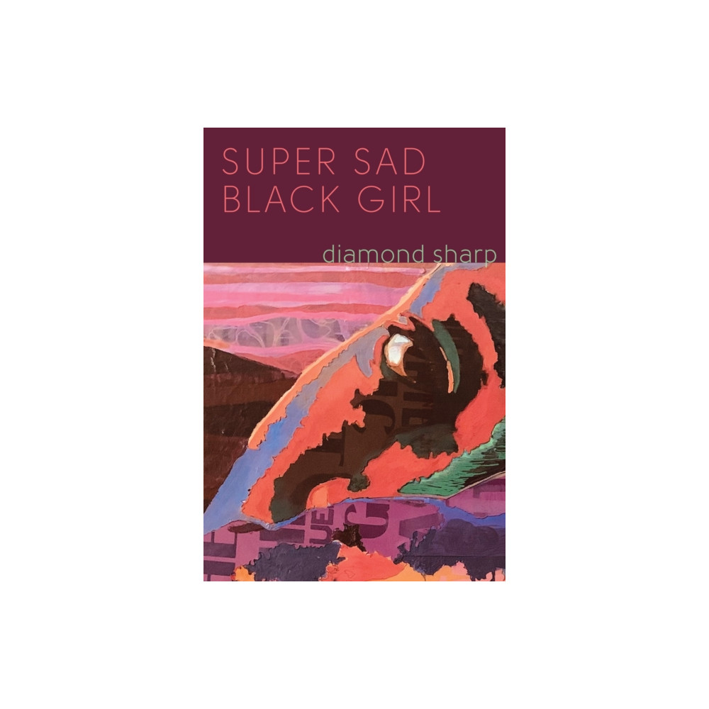 Produktbild för Super Sad Black Girl (häftad, eng)