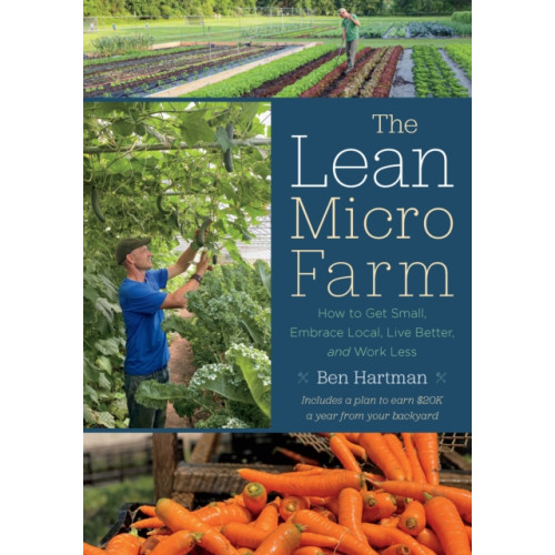 Chelsea Green Publishing Co The Lean Micro Farm (häftad, eng)