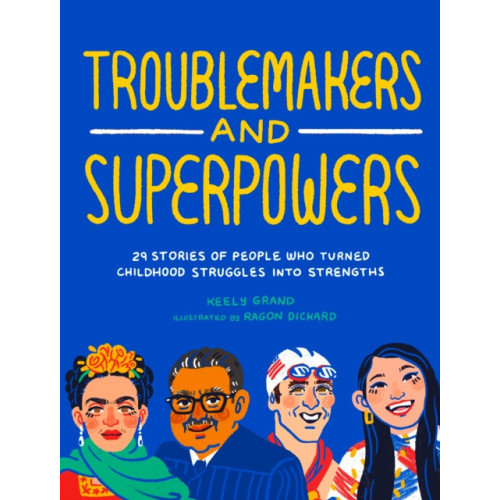 Sasquatch Books Troublemakers and Superpowers (häftad, eng)