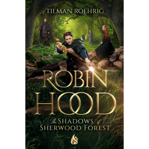 Arctis Robin Hood - The Shadows of Sherwood Forest (inbunden, eng)