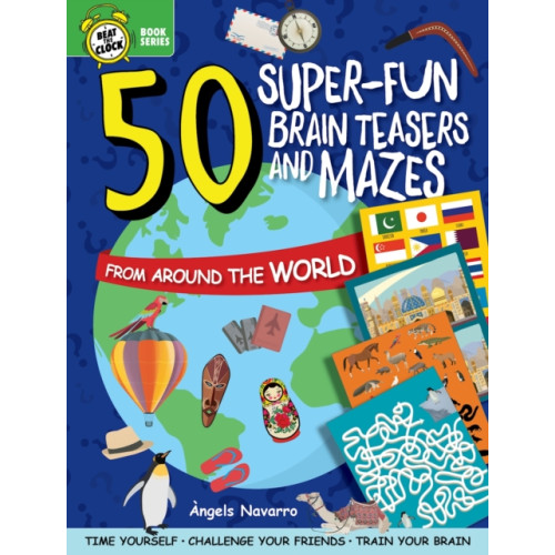 Fox Chapel Publishing 50 Super-Fun Brain Teasers and Mazes from Around the World (häftad)