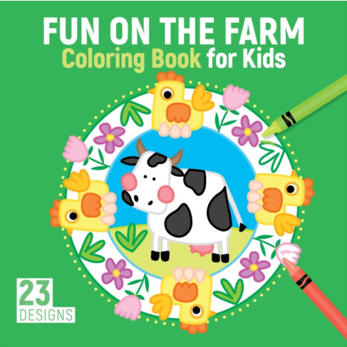 Fox Chapel Publishing Fun on the Farm Coloring Book for Kids (häftad)