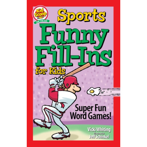 Fox Chapel Publishing Sports Funny Fill-Ins for Kids (häftad)