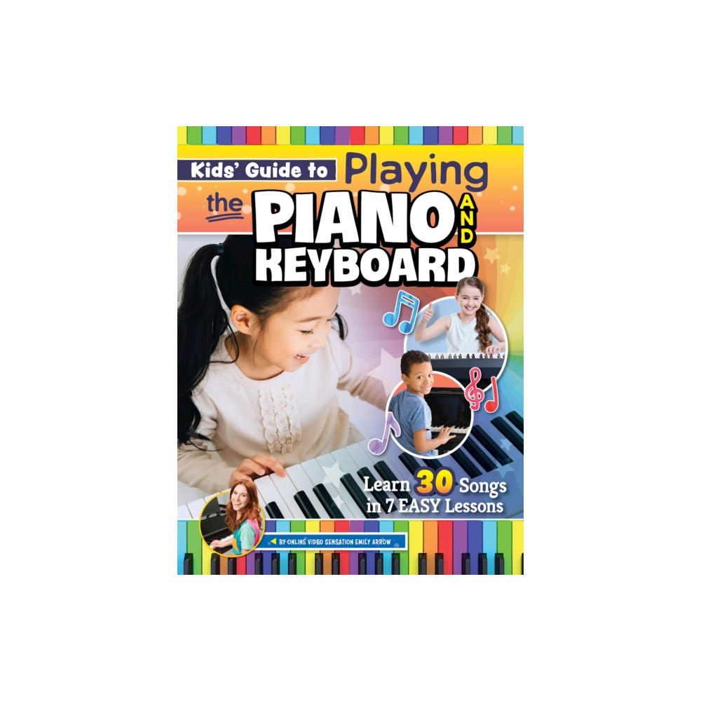 Produktbild för Kids’ Guide to Playing the Piano and Keyboard (häftad, eng)
