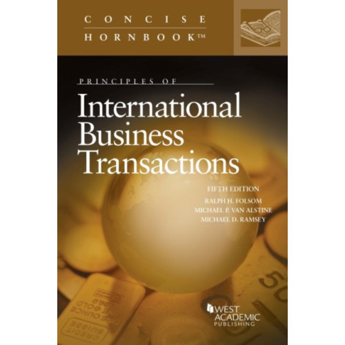 West Academic Publishing Principles of International Business Transactions (häftad, eng)