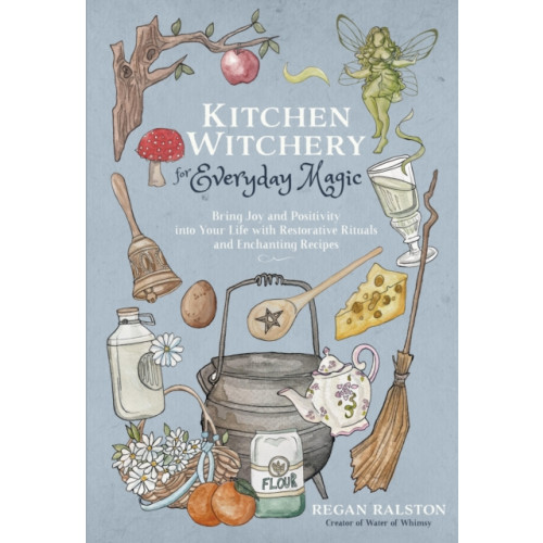 Page Street Publishing Co. Kitchen Witchery for Everyday Magic (häftad, eng)