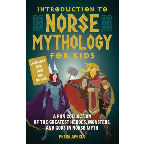 Ulysses Press Introduction to Norse Mythology for Kids (häftad, eng)