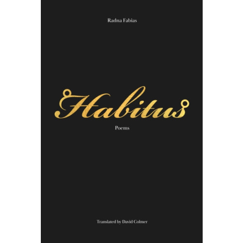 Deep Vellum Publishing Habitus (häftad, eng)