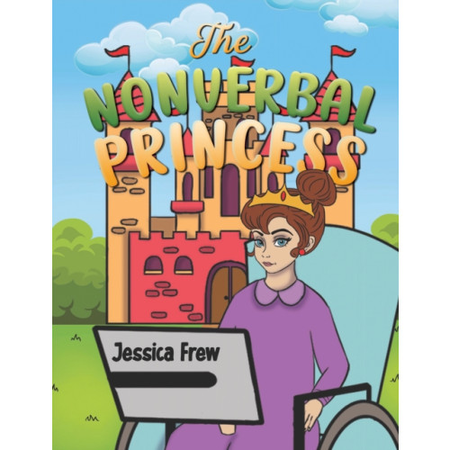 Austin Macauley Publishers LLC The Nonverbal Princess (häftad, eng)