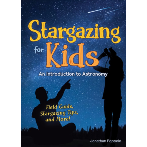 Adventure Publications, Incorporated Stargazing for Kids (häftad, eng)