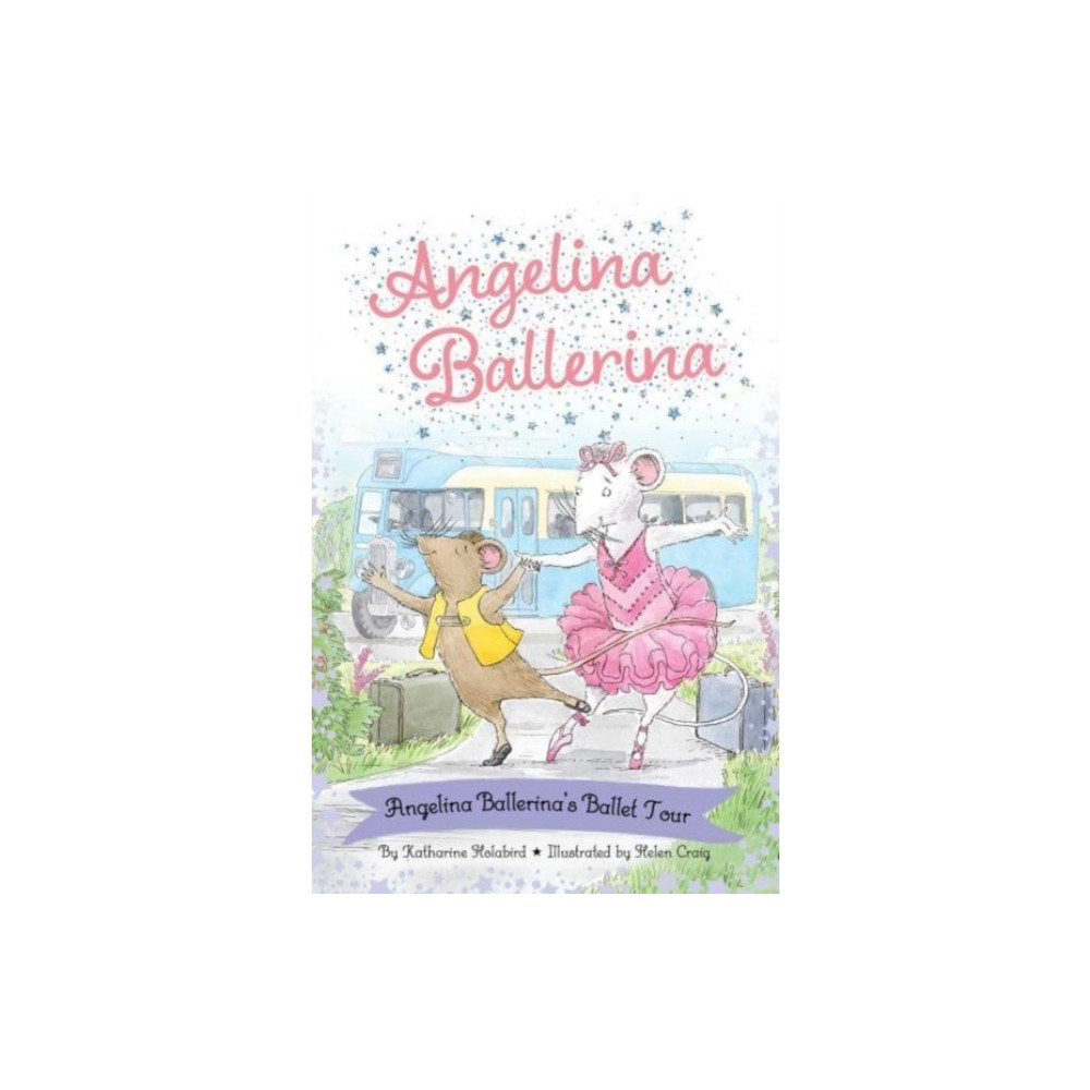 Produktbild för Angelina Ballerina's Ballet Tour (inbunden, eng)