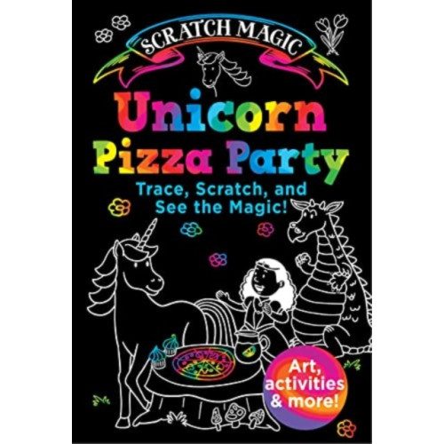 Sixth & Spring Books Unicorn Pizza Party (inbunden)