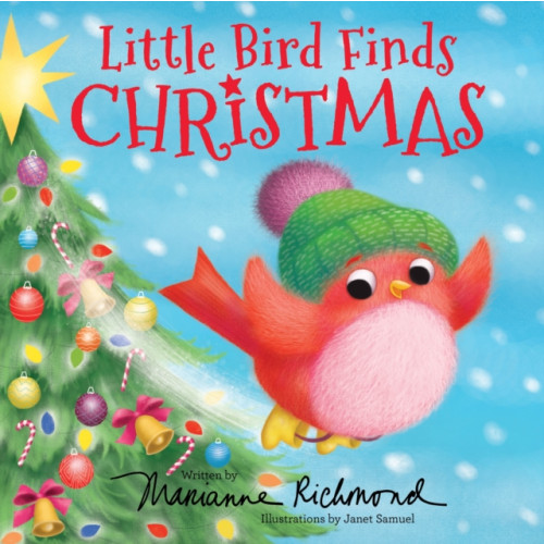 Sourcebooks, Inc Little Bird Finds Christmas (inbunden, eng)