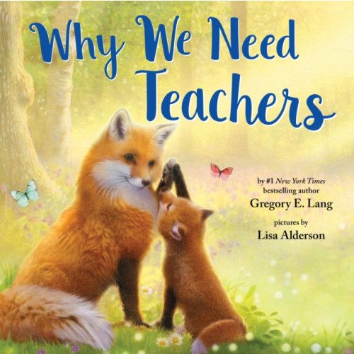 Sourcebooks, Inc Why We Need Teachers (inbunden, eng)