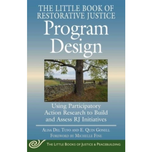 Good Books The Little Book of Restorative Justice Program Design (häftad, eng)