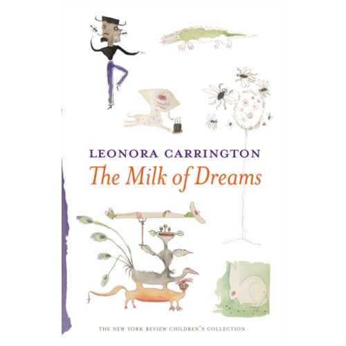 New York Review Books The Milk Of Dreams (inbunden, eng)
