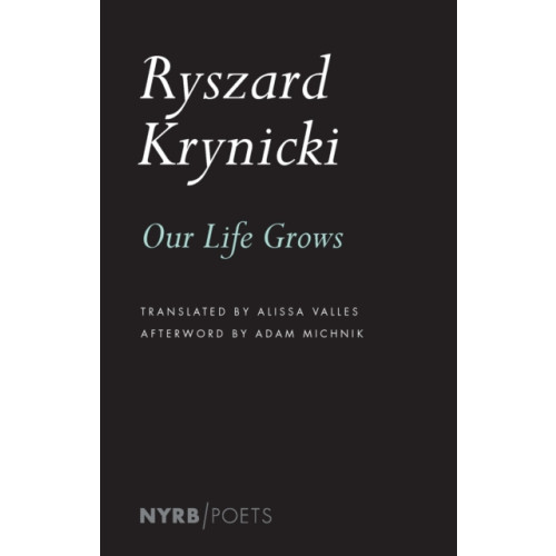 The New York Review of Books, Inc Our Life Grows (häftad, eng)